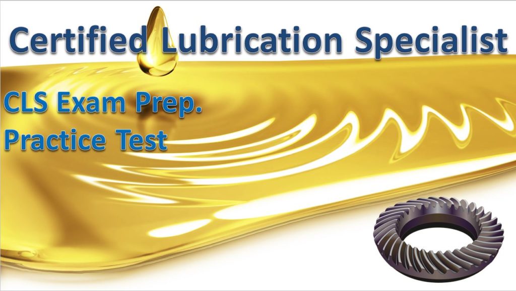 certifified lubrication specialist exam questions